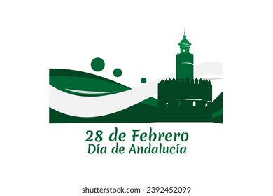 Translation: February 28, Andalusia Day vector illustration. Suitable for greeting card, poster and banner