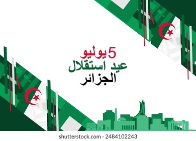 Translation: Fifth of July. Independence Day of Algeria. vector illustration. Suitable for greeting card, poster and banner.