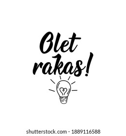 Translation from Finnish: You are dear. Modern vector brush calligraphy. Ink illustration. Perfect design for greeting cards, posters, t-shirts, banners.