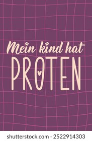 Übersetzung aus dem Deutschen: Mein Kind hat Pfoten. Perfektes Design für Grußkarten, Poster und Social Media. Deutsche Schrift.