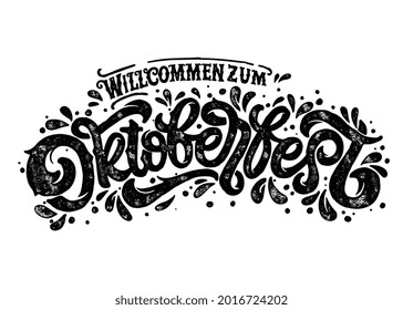 Translation from German; Welcome to Oktoberfest. Oktoberfest handwritten lettering. Beer Festival vector banner. Design template celebration. 