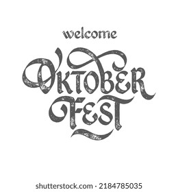 Translation from German; Welcome to Oktoberfest. Oktoberfest handwritten lettering. Beer Festival vector banner. Design template celebration. 