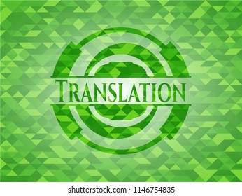 Translation green emblem with mosaic ecological style background