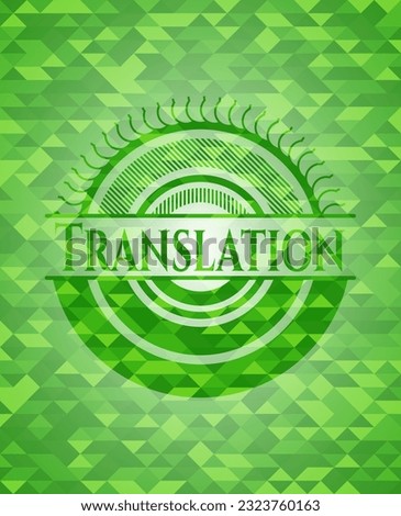 Translation green emblem with triangle mosaic background. Vector Illustration. Detailed. 
