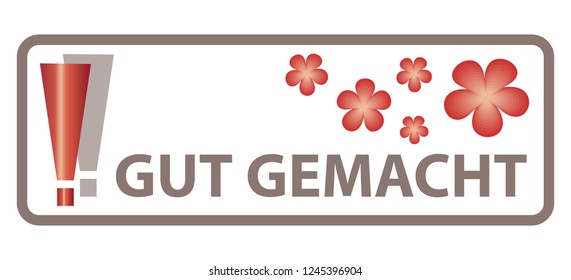 Translation: Gut Gemacht = Well done! / Concept - German Language - Deutsche Sprache / Vector Web Banner