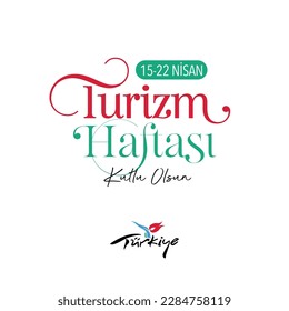 Traducción: Feliz 15-22 de abril de la semana del turismo, Turquía