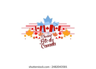 Translation: Happy Canada Day. (fete du Canada) Maple Leaf Vector Illustration. Suitable for greeting card, poster and banner.