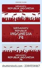 Translation : Happy Independence Day of Indonesia Vector Illustration with Hands Raising Indonesian Flag Silhouette. Suitable for Template Poster Banner Design. HUT RI 78