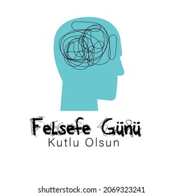 translation: happy world philosophy day
Dünya Felsefe Günü Kutlu Olsun