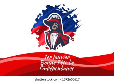 Translation: January 1, Happy Independence day. Independence day of Haiti Vector Illustration. Suitable for greeting card, poster and banner. 