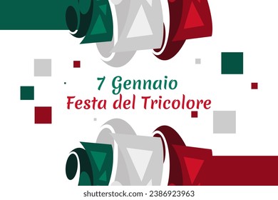 Translation: January 7,  Tricolour Day (Festa del Tricolore)  vector illustration. Suitable for greeting card, poster and banner.