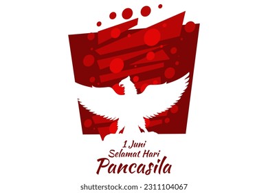 Translation: June 1, Happy Pancasila Day (1 Juni, selamat hari Pancasila) vector illustration. Suitable for greeting card, poster and banner. 