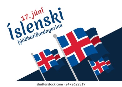 Translation: June 17, Icelandic National Day. vector illustration. Suitable for greeting card, poster and banner