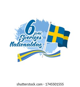 Translation: June 6, National Day. Happy Sweden National Day (Sveriges nationaldag) Vector Illustration. Suitable for greeting card, poster and banner 