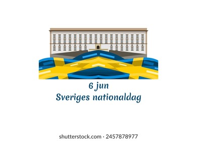 Translation: June 6, National Day. Happy Sweden National Day (Sveriges nationaldag) Vector Illustration. Suitable for greeting card, poster and banner

