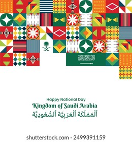 Translation: Kingdom of Saudi Arabia. Happy National Day Kingdom of Saudi Arabia - Celebration Banner with Traditional Saudi Patterns and Arabic Text for Saudi National Day