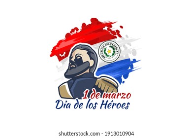 Translation: March 1, Heroes Day. Heroes day of Paraguay vector illustration. Suitable for greeting card, poster and banner 