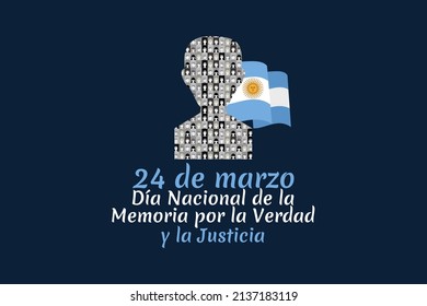 Translation: March 24, Day of Remembrance for Truth and Justice   vector illustration. National holiday of Argentina. Suitable for greeting card and poster. 