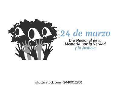 Translation: March 24, Day of Remembrance for Truth and Justice vector illustration. National holiday of Argentina. Suitable for greeting card and poster.