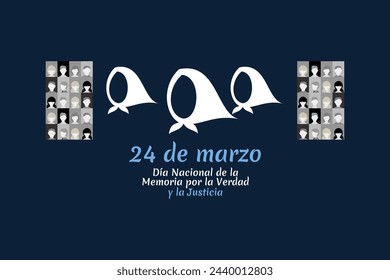 Translation: March 24, Day of Remembrance for Truth and Justice vector illustration. National holiday of Argentina. Suitable for greeting card and poster.