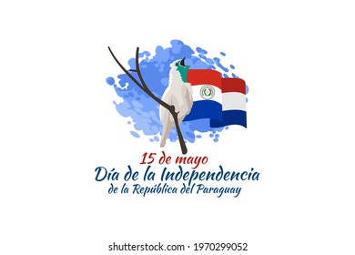 Translation: May 15, Independence Day of Paraguay. Independence day of Paraguay vector illustration. Suitable for greeting card, poster and banner 