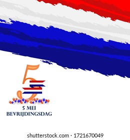 Translation: May 5, Liberation Day. Liberation Day (Bevrijdingsdag) of Netherland vector illustration. Suitable for greeting card, poster and banner.  