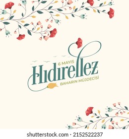 Hıdırellez Baharın Müjdecisi - Translation: May 6, the herald of spring, hidirellez