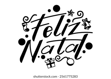 Translation: Merry Christmas. Feliz Natal vector text Calligraphic Lettering design card template. Suitable for greeting card, poster and banner.
