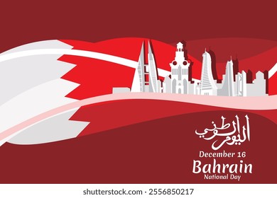 Translation: National day. December 16, Happy National day of Bahrain Vector Illustration. Suitable for greeting card, poster and banner.