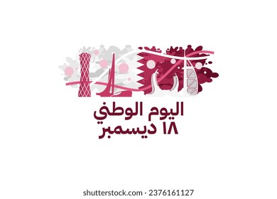 Translation: National day. December 18, National day of Qatar  Vector Illustration. Suitable for greeting card, poster and banner.