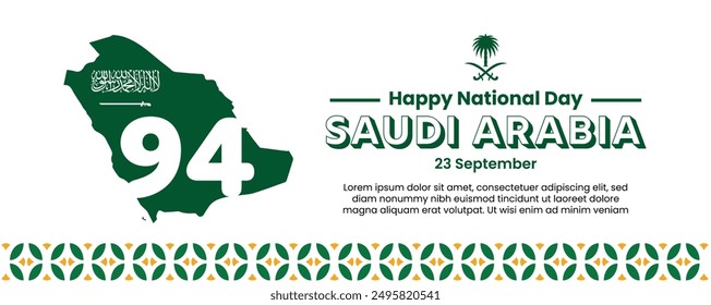 Translation: National Day. Saudi Arabia 94th National Day Celebration Banner with Map, Symbols, and Decorative Patterns - Vector Graphic