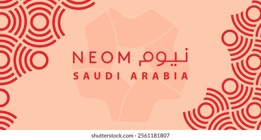 Translation: Neom. Saudi Arabia NEOM Red and Beige Design with Circular Motifs