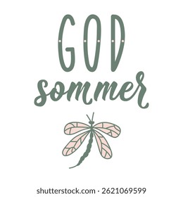 Translation from Norwegian: Happy summer. Ink illustration. Perfect design for greeting cards, posters and social media. Norwegian Lettering.