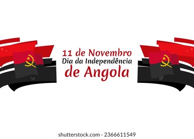 Translation: November 11, Happy Independence day of Angola. vector illustration. Suitable for greeting card, poster and banner.