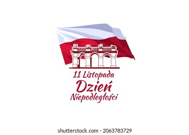 Translation: November 11, Independence Day. Happy Independence Day of Poland vector illustration. Suitable for greeting card, poster and banner.