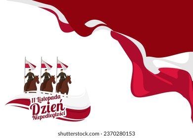 Translation: November 11, Independence Day. Happy Independence Day of Poland vector illustration. Suitable for greeting card, poster and banner.