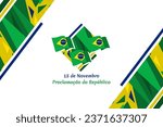 Translation: November 15, Proclamation of the Republic. Public holiday in Brazil vector illustration. Suitable for greeting card, poster and banner.