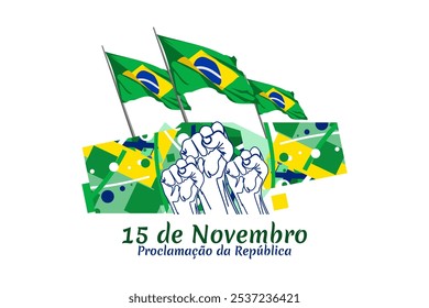 Tradução: 15 de novembro, Proclamação da República. Feriado público no Brasil ilustração vetorial. Adequado para cartão, cartaz e banner.