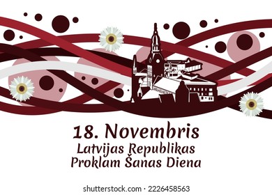 Translation: November 18, Proclamation Day of the Republic of Latvia. Independence day of Latvia vector illustration. Suitable for greeting card, poster and banner.