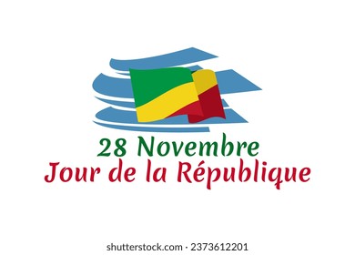 Translation: November 28, Republic day. Happy Republic day of republic of the Congo vector illustration. Suitable for greeting card, poster and banner.