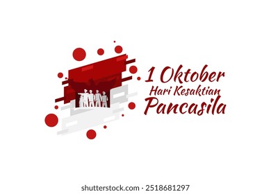 Traducción: 1 de octubre, Día de la Santidad de Pancasila (Hari Kesaktian Pancasila) Ilustración vectorial. Conveniente para la tarjeta de felicitación, el cartel y el Anuncio.