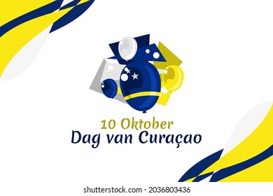 Translation: October 10, Curaçao Day. Vector illustration. Suitable for greeting card, poster and banner.