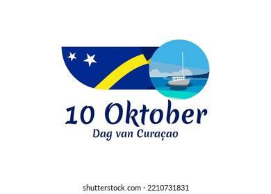 Translation: October 10, Curaçao Day. Vector illustration. Suitable for greeting card, poster and banner.