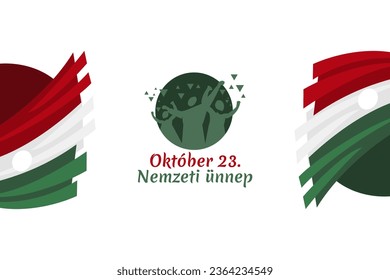 Translation: October 23, National Day. National holiday in Hungary - Revolution of 1956 remembrance vector illustration.  Suitable for greeting card, poster and banner.