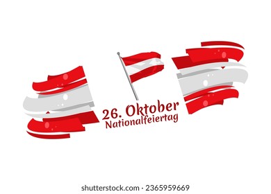 Translation: October 26, National Day. Happy National holiday of Austria vector illustration. Suitable for greeting card, poster and banner.