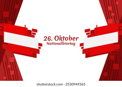 Translation: October 26, National Day. Happy National holiday of Austria vector illustration. Suitable for greeting card, poster and banner.