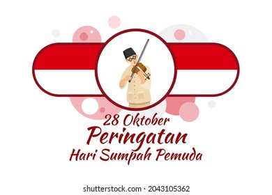 Translation: October 28, Youth Pledge remembrance day. Happy Youth Pledge (Sumpah Pemuda) vector illustration. 