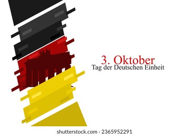 Translation: October 3, German Unity Day, vector illustration.  Suitable for greeting card, poster and banner.