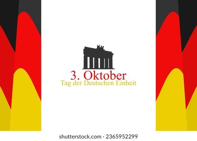 Translation: October 3, German Unity Day, vector illustration.  Suitable for greeting card, poster and banner.