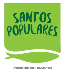 Translation: Popular saints Party. Invite for Santos Populares Traditional Portugal festivities in Lisbon. Sardine fish. Green version